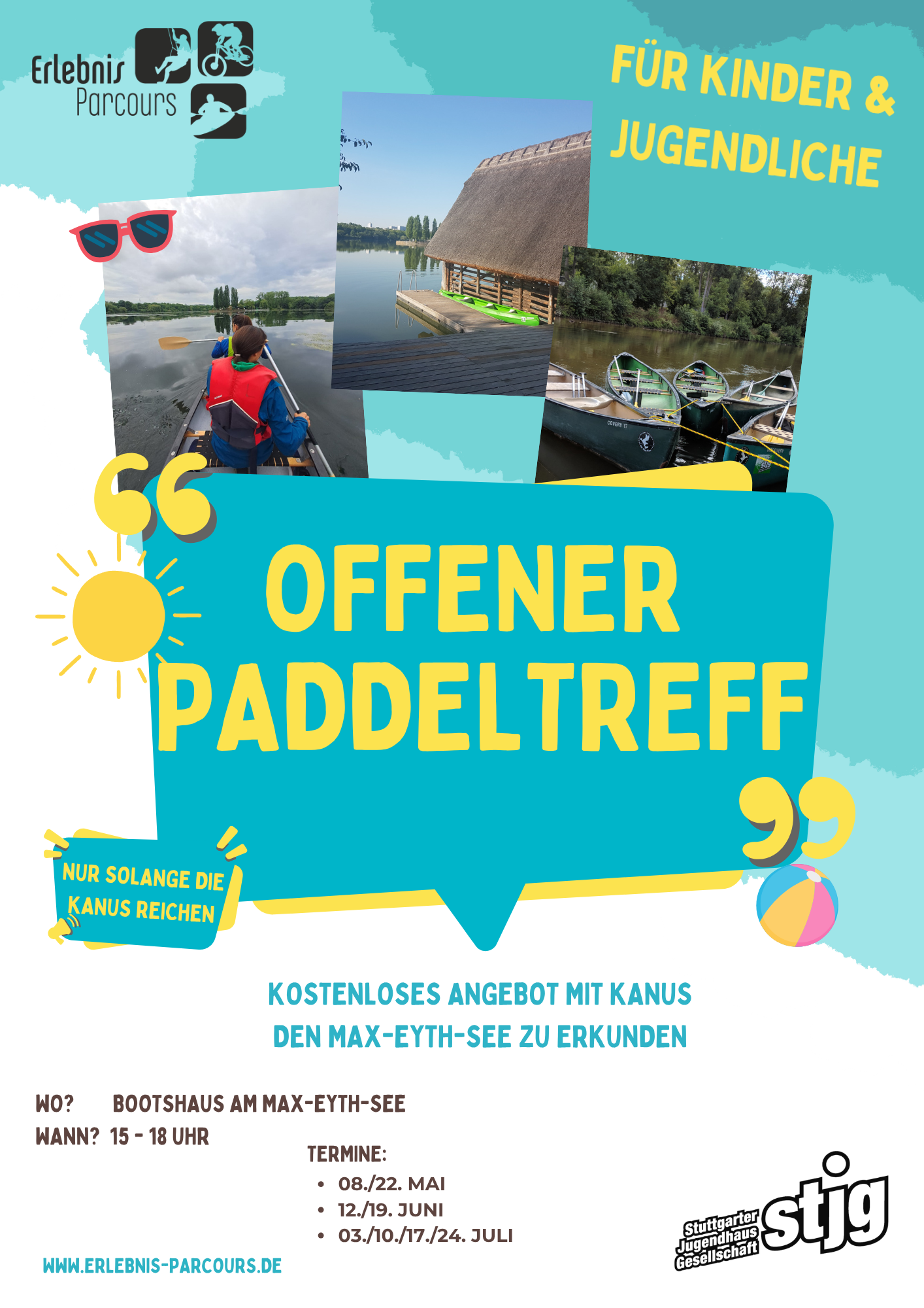Offener Paddeltreff. Kostenloses Angebot mit Kanus den Max-Eyth-See erkunden. Wo? Bootshaus Max-Eyth-See. Wann? 15 - 18 Uhr Termine: - 08./22. Mai - 12./19. Juni - 03./10./17./24. Juli